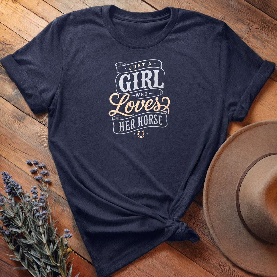 Just A Girl Who Loves Her Horse - Everyday Tee